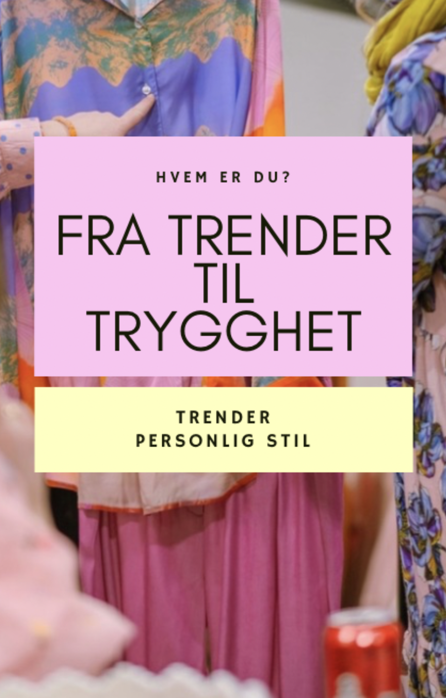 personlig stil og trender
